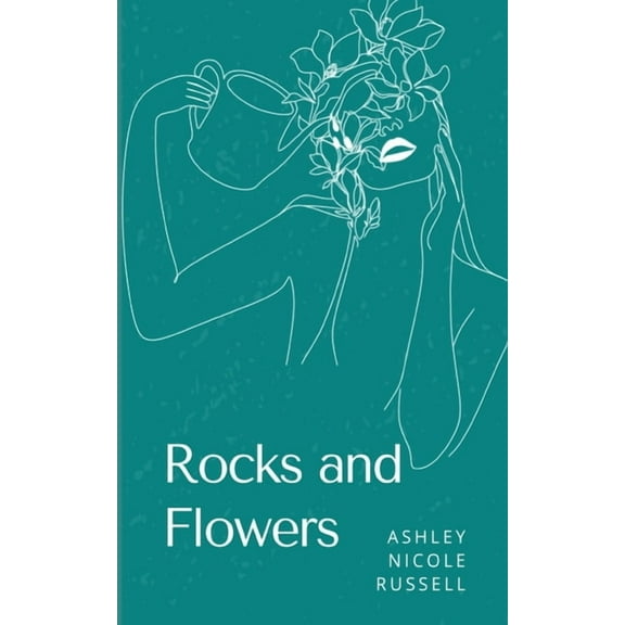 Rocks and Flowers, (Paperback)