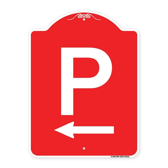 SignMission A-DES-RW-1824-23512 18 x 24 in. Designer Series Sign - P Symbol with Left Arrow, Red & White