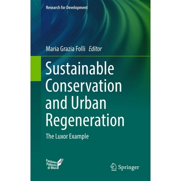 Research for Development Sustainable Conservation and Urban Regeneration: The Luxor Example, (Hardcover)