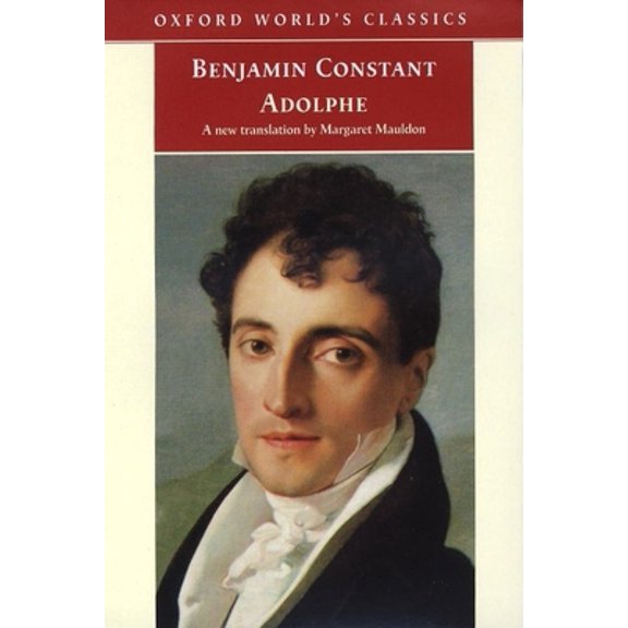 Pre-Owned Adolphe (Oxford World's Classics) (Paperback) 0192839276 9780192839275