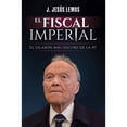 thumbnail image 1 of El Fiscal Imperial Harpercollins México J. Jesús Lemus Barajas, 1 of 2