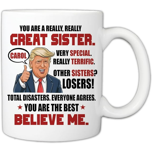 MCC Custom Sister Funny Mug - Christmas & Birthday Gift Ideas for Sisters