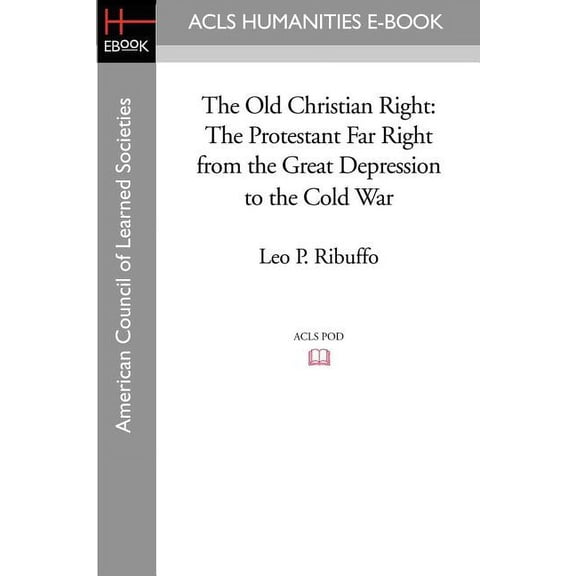 The Old Christian Right (Paperback)