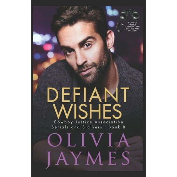 Defiant Wishes: Cowboy Justice Association (Paperback) by Olivia Jaymes