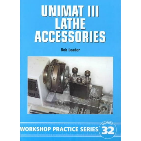 Unimat 3 Lathe Accessories