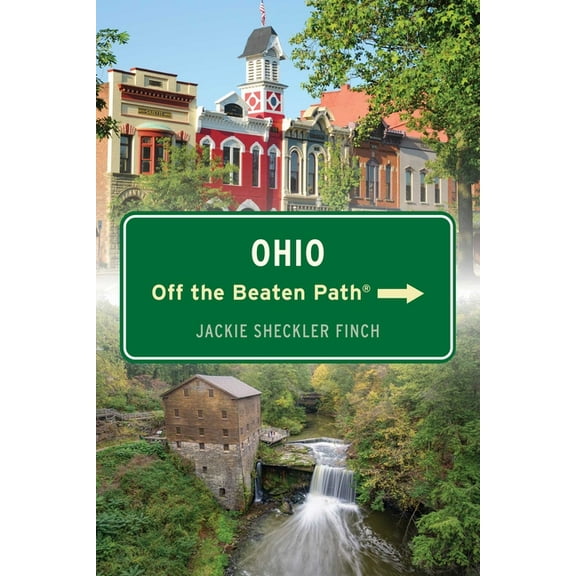 Off the Beaten Path Ohio Off the Beaten Path(r), (Paperback)