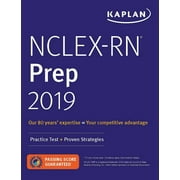 Kaplan Test Prep: Nclex-RN Prep 2019 : Practice Test + Proven Strategies (Paperback)
