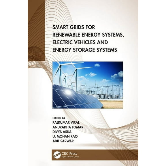 Smart Grids for Renewable Energy Systems, Electric Vehicles and Energy Storage Systems, (Hardcover)