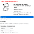 thumbnail image 2 of Fog Light Cover Set 2 Piece - Compatible with 2009 - 2012 Toyota Venza 2010 2011, 2 of 2
