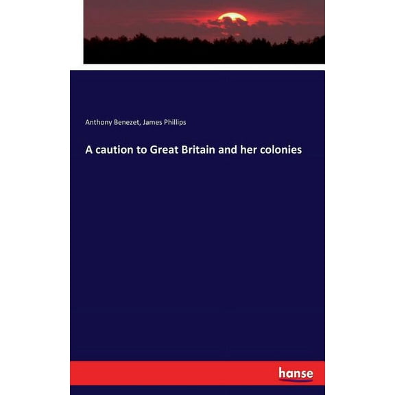 A caution to Great Britain and her colonies, (Paperback)