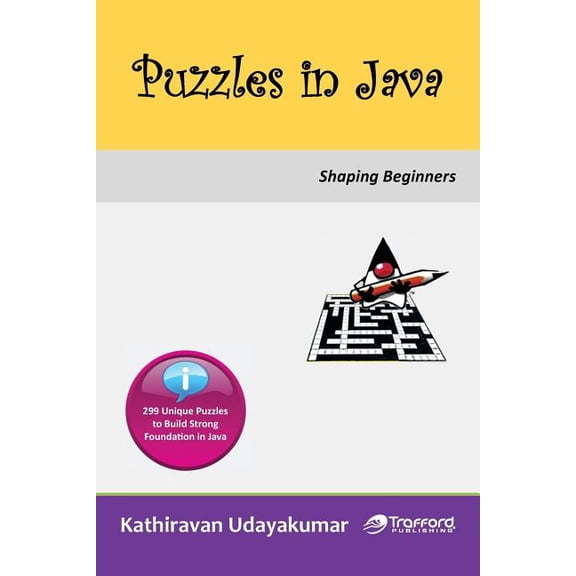 Puzzles in Java: Shaping Beginners, (Paperback)