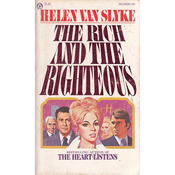 Pre-Owned The Rich and the Righteous, 9780445085855, 0445085851, Paperback, First Thus edition