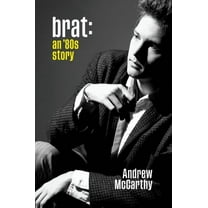 Brat: An '80s Story, (Hardcover)