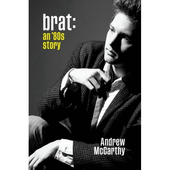 Brat: An '80s Story, (Hardcover)
