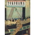 thumbnail image 1 of Pre-Owned Yokohama : Prints from Nineteenth-Century Japan, 1 of 1