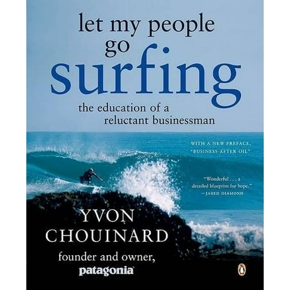 Pre-Owned Let My People Go Surfing: The Education of a Reluctant Businessman (Paperback)