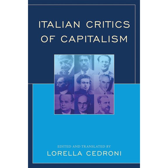 Italian Critics of Capitalism, (Paperback)