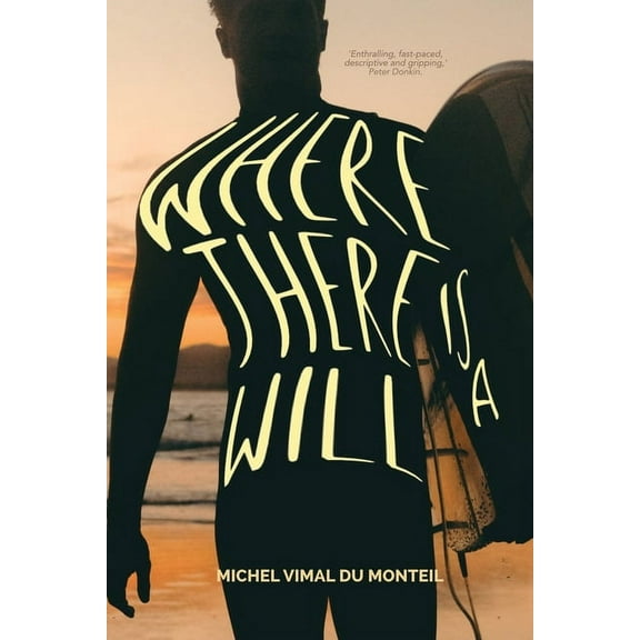 Where There is a Will, (Paperback)