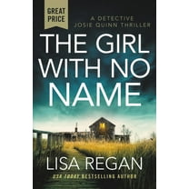 Detective Josie Quinn The Girl with No Name, Book 2, (Paperback)