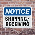 thumbnail image 4 of (2 Pack) Shipping Receiving OSHA Notice Sign 18 Inch X 12 Inch Plastic Sign, Weather Resistant, UV Protected for Workplace, Business, and Construction Site, Made in the USA, 4 of 8