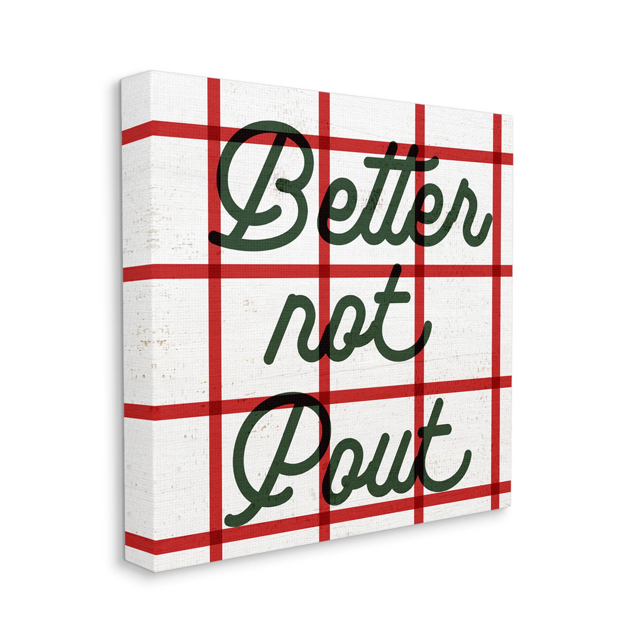 Better Not Pout Plaid Phrase Holiday Graphic Art Gallery Wrapped Canvas Print Wall Art