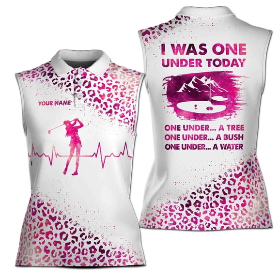 Custom Name I Was One Under Leopard Pattern Golf Women Sleeveless Polo XS-4XL