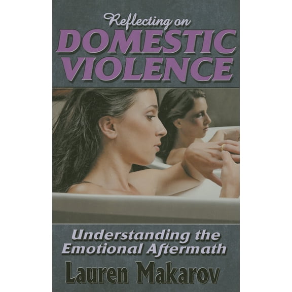 Reflecting on Domestic Violence (Paperback)