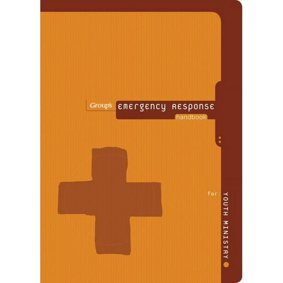 Group's Emergency Response Handbook for Youth Ministry (Paperback)