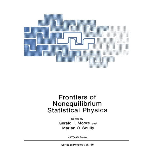 NATO Science Series B: Frontiers of Nonequilibrium Statistical Physics, Book 135, (Paperback)