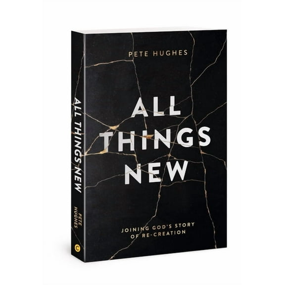 All Things New: Joining God's Story of Re-Creation, (Paperback)