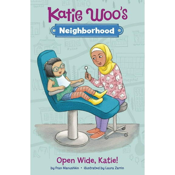 Katie Woo's Neighborhood Open Wide, Katie!, (Paperback)