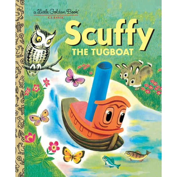 Pre-Owned Scuffy the Tugboat (Hardcover) 0307020460 9780307020468
