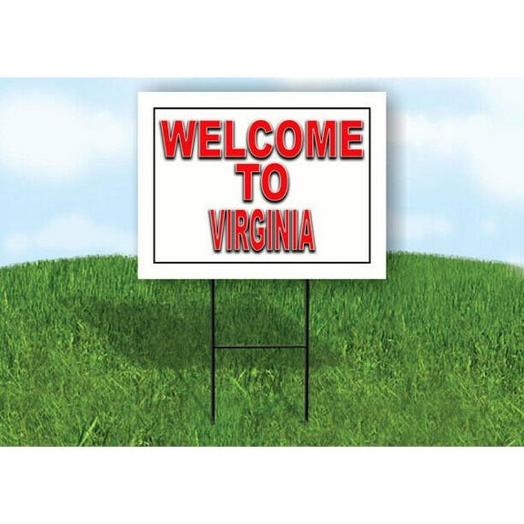 VIRGINIA WELCOME TO 18 in x 24 in Yard Sign Road Sign with Stand