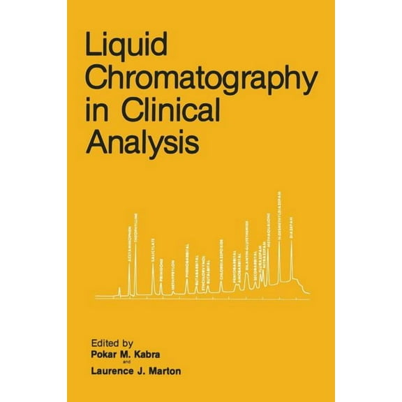 Biological Methods Liquid Chromatography in Clinical Analysis, (Paperback)