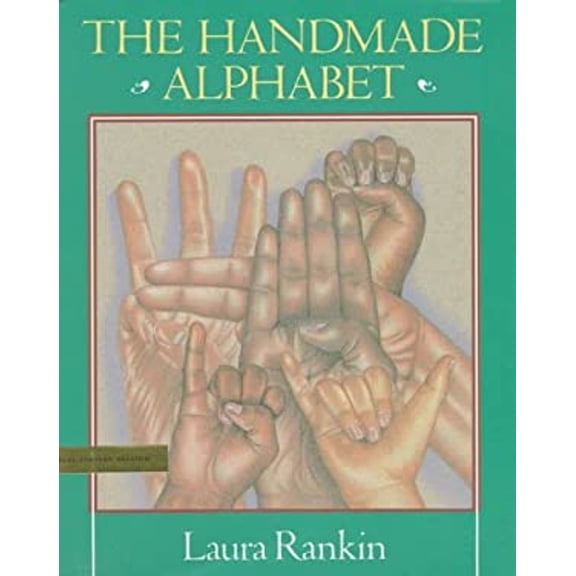 Pre-Owned The Handmade Alphabet (Hardcover) 0803709757 9780803709751