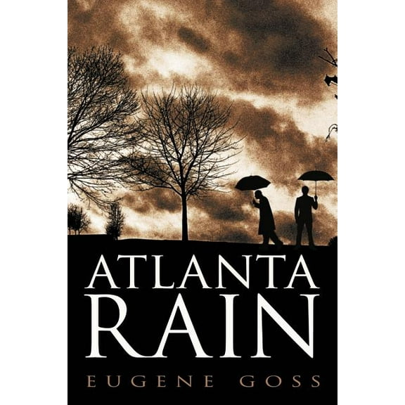 Atlanta Rain (Paperback) by Eugene Goss