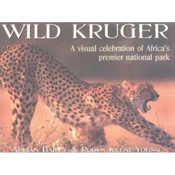 Pre-Owned Wild Kruger Park (Hardcover) 0624039692 9780624039693