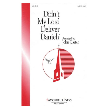 Hal Leonard Didn't My Lord Deliver Daniel? SAB arranged by John