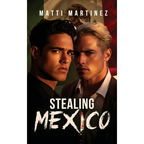 Stealing Mexico, (Paperback)