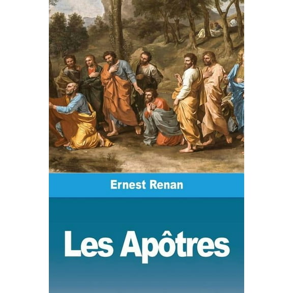 Les Apôtres, (Paperback)