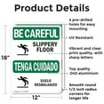 thumbnail image 2 of (2 Pack) Slippery Floor With Symbol Bilingual OSHA Be Careful Sign 12 Inch X 18 Inch Indoor / Outdoor Rust-Free Aluminum Metal Signs for Workplace, Workshop, and Construction Site, Made, 2 of 8
