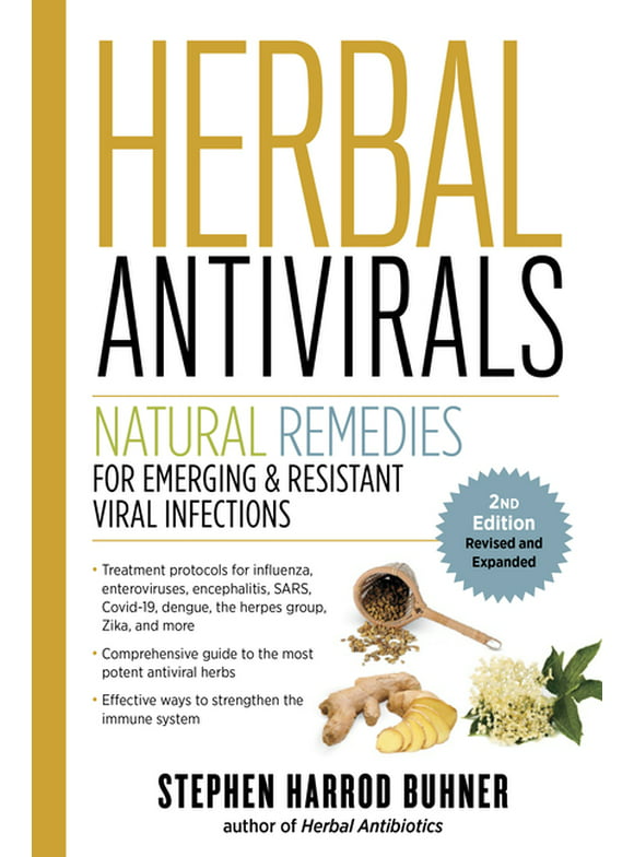 Herbal Antivirals, 2nd Edition : Natural Remedies for Emerging & Resistant Viral Infections (Paperback)