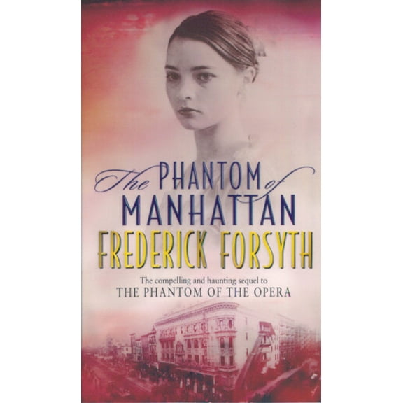 Pre-Owned The Phantom of Manhattan (Paperback) 0552147192 9780552147194