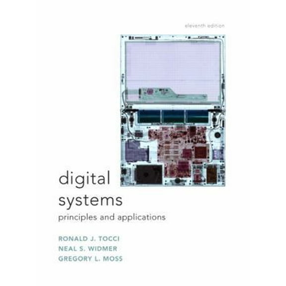 Pre-Owned Digital Systems: Principles and Applications (11th Edition) (Hardcover) 0135103827 9780135103821