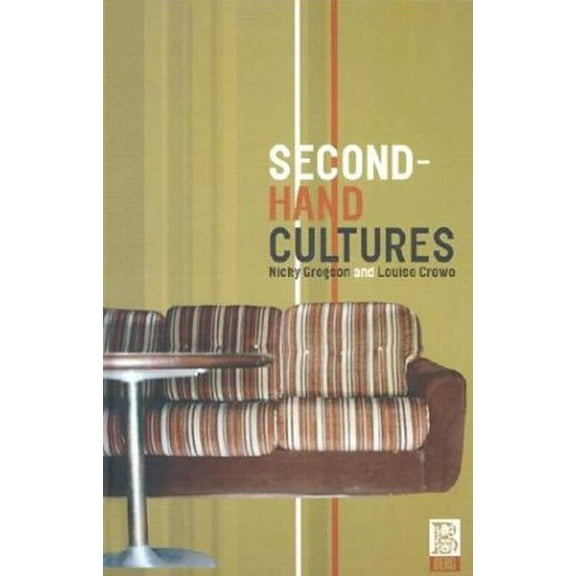Materializing Culture Second-Hand Cultures, (Hardcover)