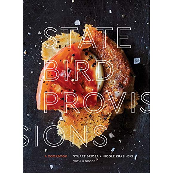 State Bird Provisions: A Cookbook