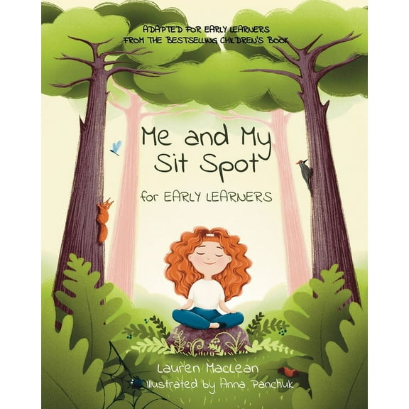 Me and My Sit Spot for Early Learners, (Paperback)