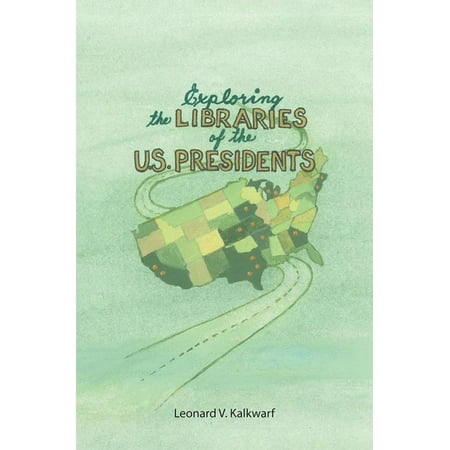 Exploring the Libraries of the U.S. Presidents -
