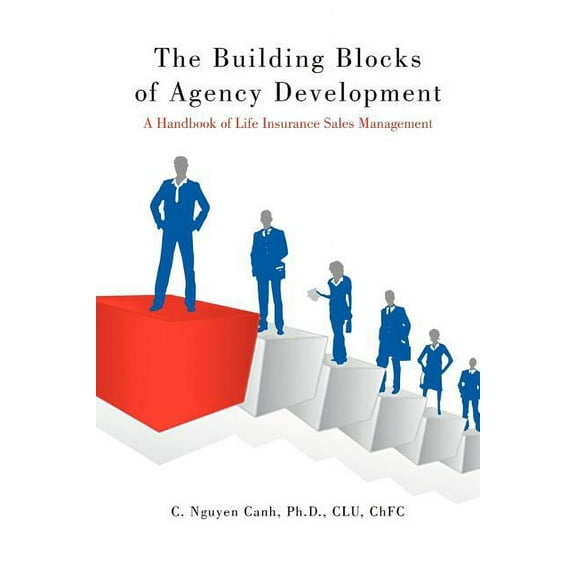 The Building Blocks of Agency Development (Paperback)