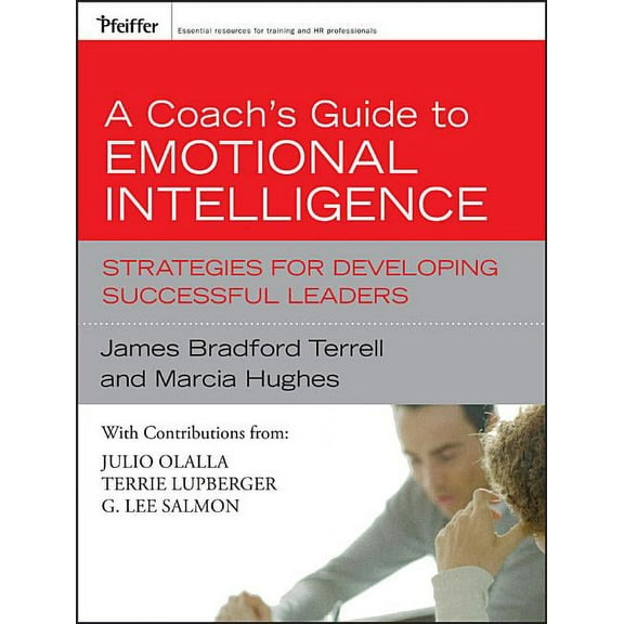 Essential Knowledge Resource (Hardcover) A Coach's Guide to Emotional Intelligence: Strategies for Developing Successful Leaders, (Hardcover)